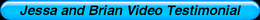Jessa and Brian Video Testimonial